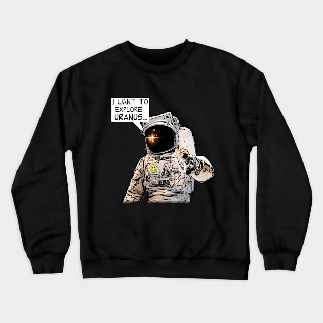 URANUS Crewneck Sweatshirt by LAZYJStudios